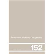 Ternary and Multinary Compounds