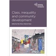 Class, Inequality and Community Development
