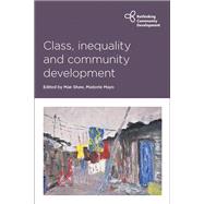 Class, Inequality and Community Development