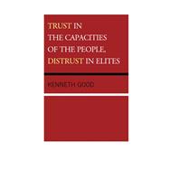 Trust in the Capacities of the People, Distrust in Elites