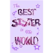 The Best Sister in the World