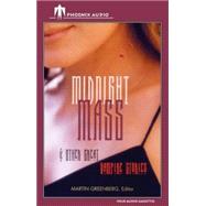 Midnight Mass and Other Great Vampire Stories: And Other Great Vampire Stories