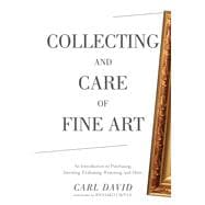 Collecting and Care of Fine Art