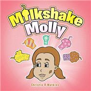 Milkshake Molly