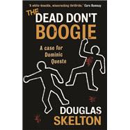 The Dead Don't Boogie