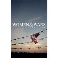 Women and Wars Contested Histories, Uncertain Futures