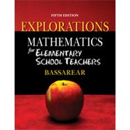Explorations for Bassarear’s Mathematics for Elementary School Teachers, 5th