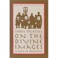 Three Treatises on the Divine Images