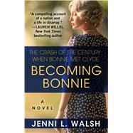 Becoming Bonnie