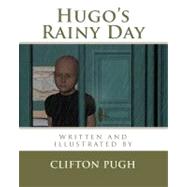 Hugo's Rainy Day