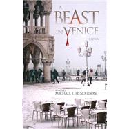 A Beast in Venice Redux