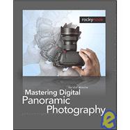 Mastering Digital Panoramic Photography