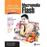 How to Do Everything with Macromedia Flash