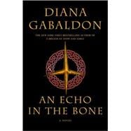 An Echo in the Bone A Novel