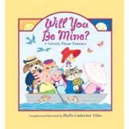 Will You Be Mine? A Nursery Rhyme Romance