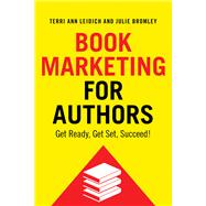 Book Marketing for Authors Get ready, Get set, Succeed!
