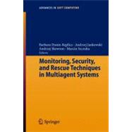 Monitoring, Security, And Rescue Techniques In Multiagent Systems