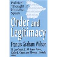 Order and Legitimacy: Political Thought in National Spain