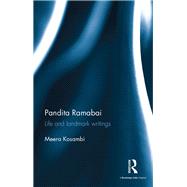 Pandita Ramabai: Life and Landmark Writings
