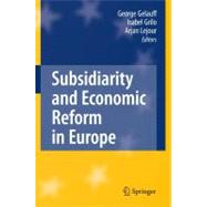Subsidiarity and Economic Reform in Europe