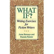 Kindle Book: What If? Writing Exercises for Fiction Writers (B0BN1SFDQC)