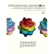 Differential Equations and Boundary Value Problems : Computing and Modeling