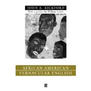 African American Vernacular English Features, Evolution, Educational Implications