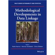 Methodological Developments in Data Linkage
