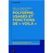 Polysémie, usages et fonctions de « voilà »
