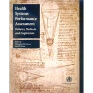 Health Systems Performance Assessment: Debates, Methods and Empiricism
