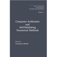 Computer Arithmetic and Self-Validating Numerical Methods book cover, ISBN 9780127082455