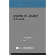 Reforming the Evaluation of Research New Directions for Evaluation, Number 118
