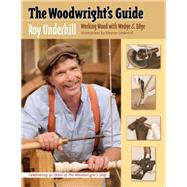 The Woodwright's Guide