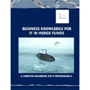 Business Knowledge for It in Hedge Funds