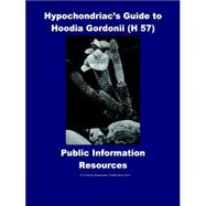 Hypochondriac's Guide to Hoodia Gordonii H 57