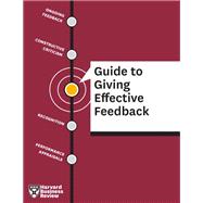 HBR Guide to Giving Effective Feedback