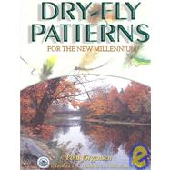 Dry-Fly Patterns for the New Millennium