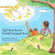 Did You Know God Created You?