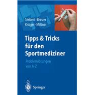 Tipps Und Tricks Für Den Sportmediziner