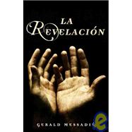 La Revelacion/ The Revelation: Judas Le Bien-Aime