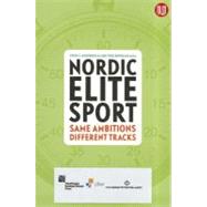 Nordic Elite Sports Same Ambitions - Different Tracks