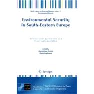 Environmental Security in South-Eastern Europe