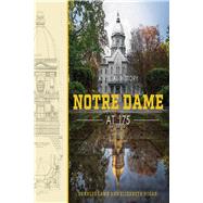 Notre Dame at 175