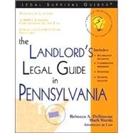 The Landlord's Legal Guide in Pennsylvania