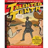 Bass Reeves Tales of the Talented Tenth, no. 1, Second Edition