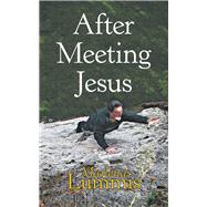 After Meeting Jesus