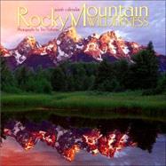Rocky Mountain Wilderness 2006 Calendar