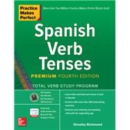 Practice Makes Perfect: Spanish Verb Tenses, Premium Fourth Edition,9781260452457