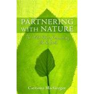 Partnering with Nature : The Wild Path to Reconnecting with the Earth