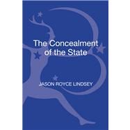 The Concealment of the State